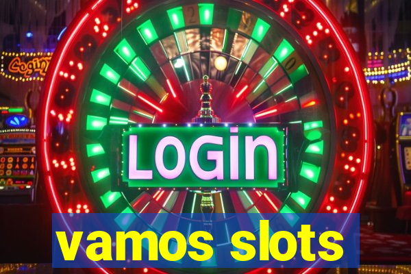 vamos slots